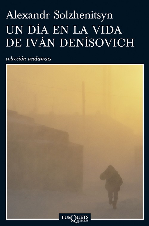 UN DIA EN LA VIDA DE IVAN DENISOVICH