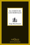 COMUN DE LOS MORTALES, EL