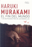 FIN DEL MUNDO Y UN DESPIADADO PAIS DE LAS MARAVILLAS, EL