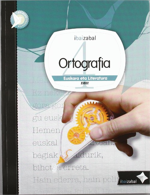 ORTOGRAFIA DBH 4 I.BAI.BERRI