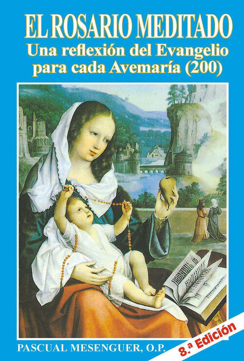ROSARIO MEDITADO,EL