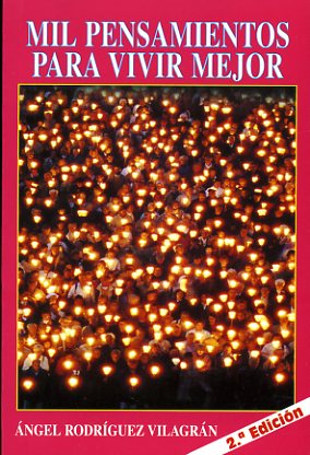 MIL PENSAMIENTOS PARA VIVIR MEJOR