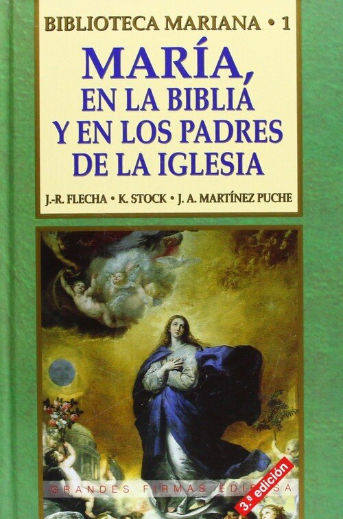 MARIA EN LA BIBLIA Y EN LOS PADRES DE LA IGLESIA