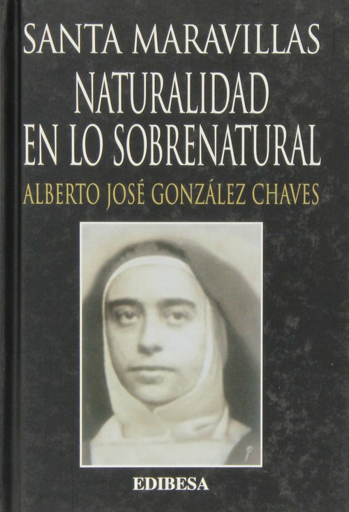 SANTA MARAVILLAS NATURALIDAD EN LO SOBRENATURAL