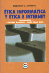 ETICA INFORMATICA Y ETICA E INTERNET