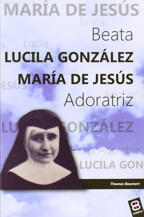 LUCILA GONZALEZ MARIA DE JESUS ADORATRIZ