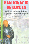 SAN IGNACIO DE LOYOLA-DEL I�IGO EN BUSCA DIOS AL IGNACIO COM