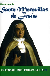 SANTA MARAVILLAS DE JESUS-UN PENSAMIENTO PARA CADA DIA