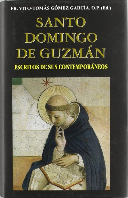 SANTO DOMINGO DE GUZMAN-ESCRITOS DE SUS CONTEMPORANEOS