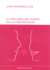 DISCURSO DEL PUDOR EN LA COMUNICACION,EL