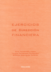 EJERCICIOS DE DIRECCION FINANCIERA (CONTIENE CD)