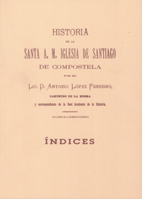 HISTORIA DE LA SANTA A, M, IGLESIA DE SANTIAGO DE COMPOSTELA