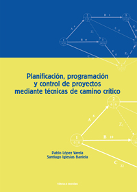 PLANIFICACION, PROGRAMACION Y CONTROL DE PROYECTOS MEDIANTE
