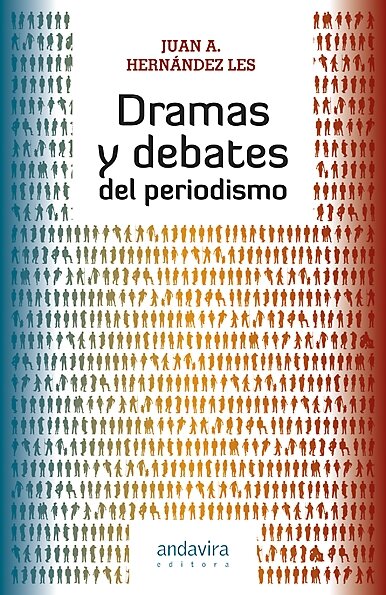 DRAMAS Y DEBATES DEL PERIODISMO