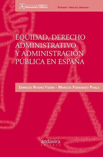 EQUIDAD, DERECHO ADMINISTRATIVO Y ADMINISTRACION PUBLICA EN