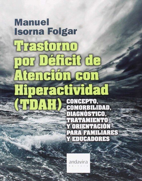 TRASTORNO POR DEFICIT DE ATENCION CON HIPERACTIVIDAD ( TDAH)