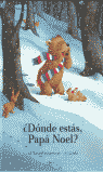 DONDE ESTAS, PAPA NOEL?