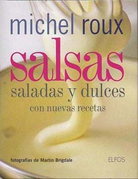 SALSAS SALADAS Y DULCES CON NUEVAS RECETAS