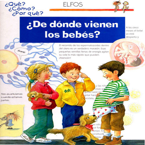 DE DONDE VIENEN LOS BEBES? �QUE?