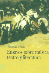 ENSAYOS SOBRE MUSICA TEATRO LITERATURA