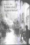 COMO VIVE LA OTRA MITAD