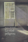 EDAD PELIGROSA,LA