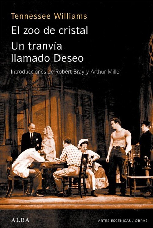 ZOO DE CRISTAL,EL/UN TRANVIA LLAMADO DESEO