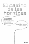 CAMINO DE LAS HORMIGAS EL 29 + 1 CONSEJOS PARA MEJORAR TU CO