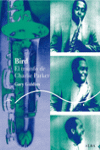 BIRD EL TRIUNFO DE CHARLIE PARKER