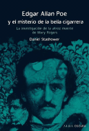 EDGAR ALLAN POE Y EL MISTERIO DE LA BELLA CIGARRERA LA INVES
