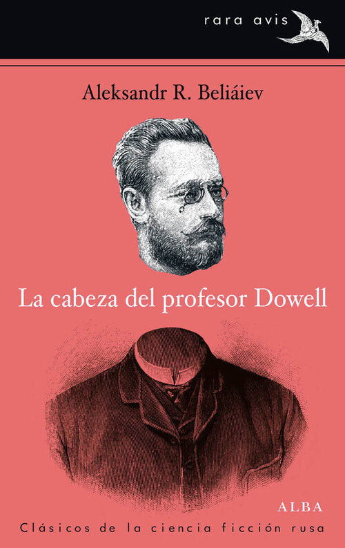 CABEZA DEL PROFESOR DOWELL,LA