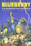 BLUEBERRY 40. LA SENDA DE LOS MALDITOS