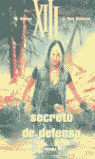 XIII 14. SECRETO DE DEFENSA