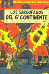 BLAKE Y MORTIMER 16. LOS SARCOFAGOS DEL 6� CONTINENTE VOL.1: