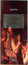 ESPA�A DE FELIPE II, LA
