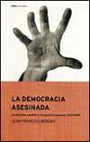DEMOCRACIA ASESINADA, LA