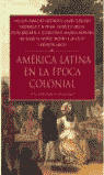 AMERICA LATINA EN LA EPOCA COLONIAL 2