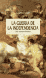 GUERRA DE LA INDEPENDENCIA, LA