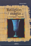 RELIGION Y MAGIA EN EL ANTIGUO EGIPTO