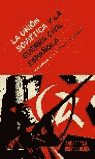 UNION SOVIETICA Y LA GUERRA CIVIL ESPA�OLA, LA