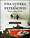 UNA GUERRA DE EXTERMINIO-HITLER CONT.STA