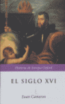 SIGLO XVI, EL