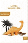 VIDA MARAVILLOSA, LA