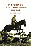 HISTORIA INCOMPETENCIA MILITAR