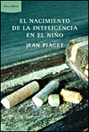 NACIMIENTO DE LA INTELIGENCIA DEL NI�O, EL
