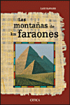 MONTA�AS DE LOS FARAONES, LAS