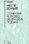 MESTRE ECKHART, COMENTARI AL PROLEG DE L=EVANGELI DE JOAN