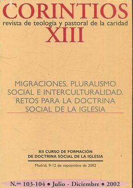 MIGRACIONES, PLURALISMO SOCIAL E INTERCULTURALIDAD, RETOS PA