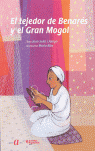 TEJEDOR DE BENARES Y EL GRAN MOGOL,EL