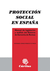 PROTECCION SOCIAL EN ESPA�A-MANUAL DE LEGISLACION Y ANALISIS